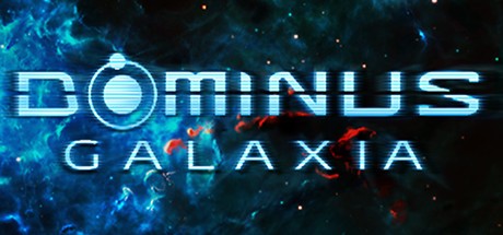 Games like Dominus Galaxia: KS Edition