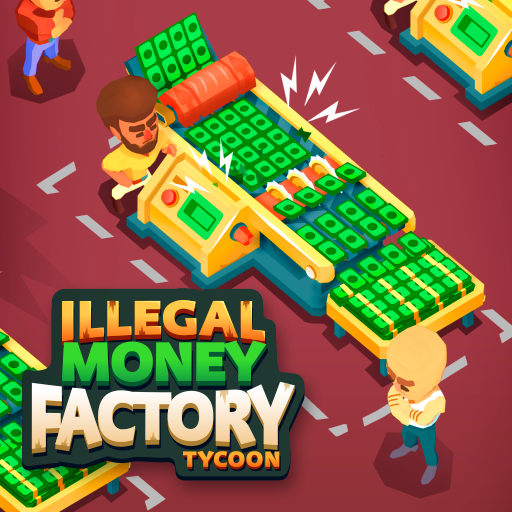 Games like Illegal Money Factory Tycoon