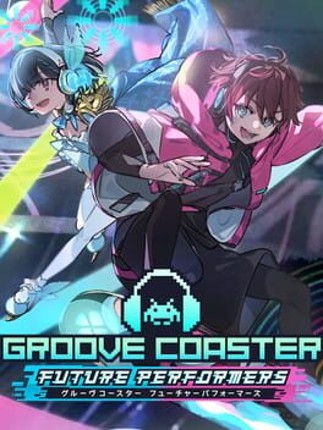 Groove Coaster: Future Performers Image