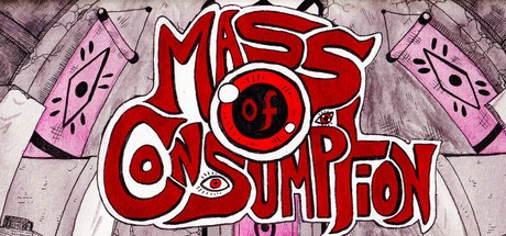 Games like Mass of Consumption