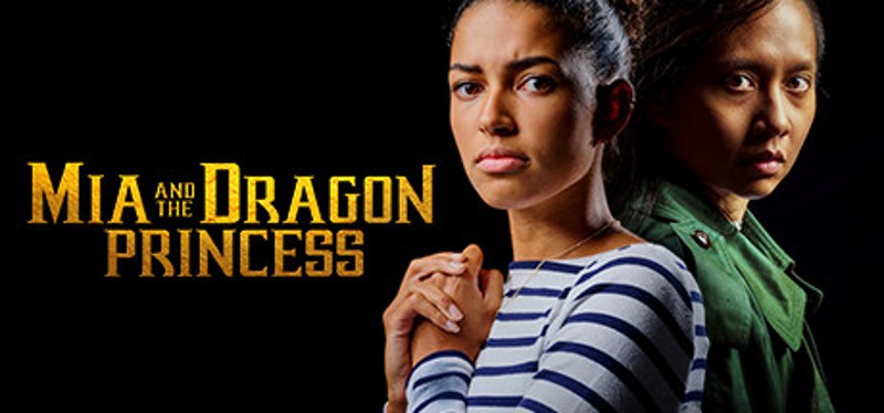 Mia and the Dragon Princess Image