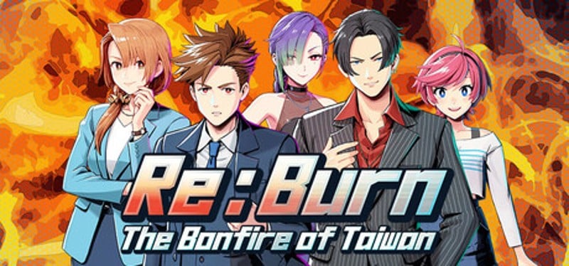 Re:Burn The Bonfire of Taiwan Image