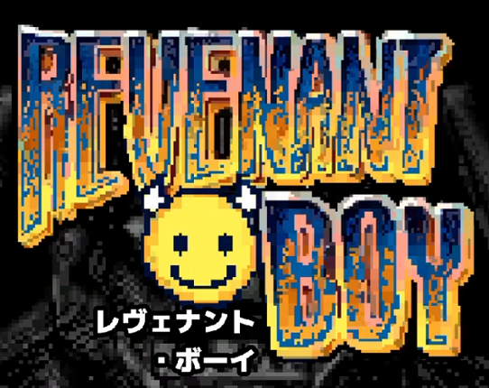 Revenant Boy 레버넌트 보이 レヴェナント・ボーイ Image