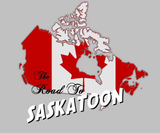 The Road to Saskatoon Image