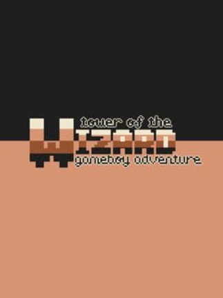 Tower of The Wizard: Gameboy Adventure Image