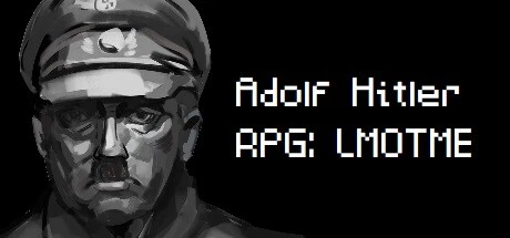 Games like Adolf Hitler RPG: Last Minutes of the Millennium Empire
