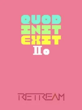 Games like QUOD INIT EXIT IIo