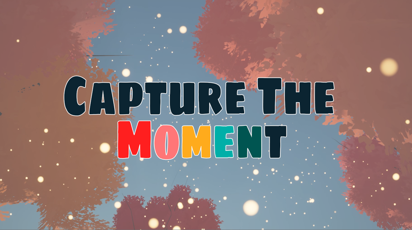 Games like Capture The Moment