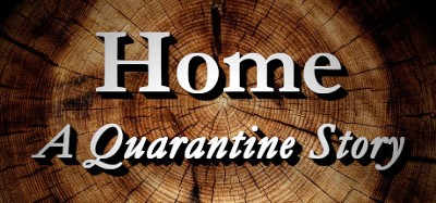 Home: A Quarantine Story Image