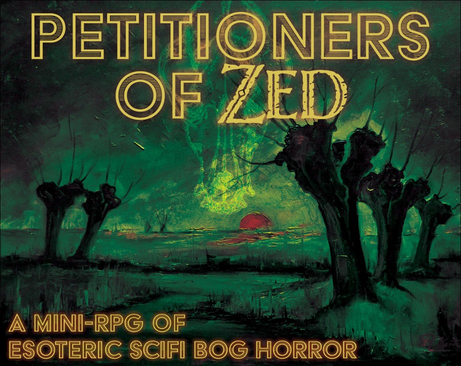 Games like Petitioners of Zed