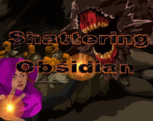 Games like Shattering Obsidian