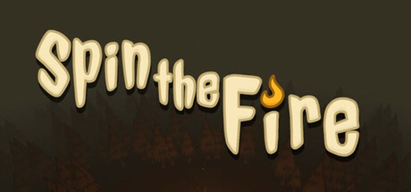 Spin the Fire Image