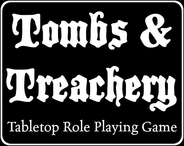 Games like Tombs & Treachery