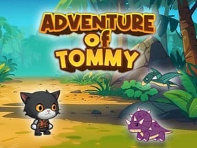 Advanture Of Tommy Image