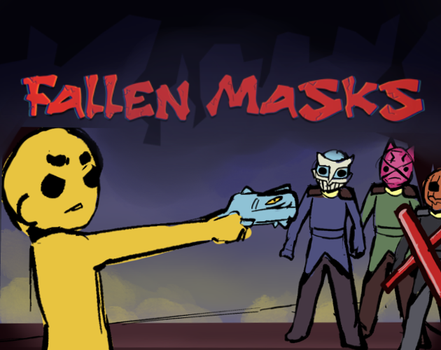 Games like FALLEN MASKS