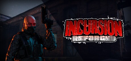 Games like Incursion: Reforged