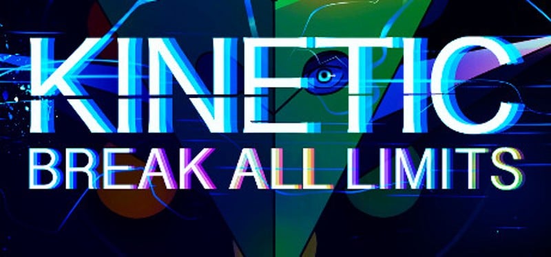 Kinetic: Break All Limits Game Cover