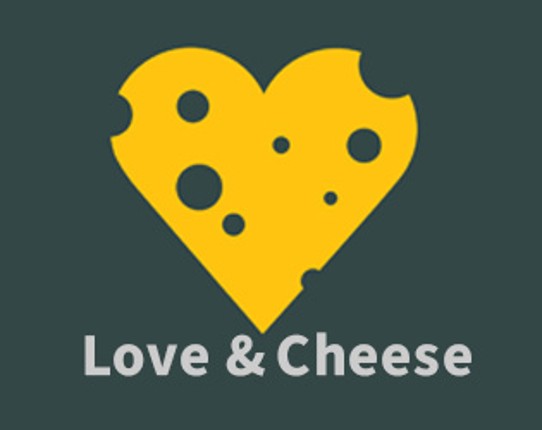 Love & Cheese Image