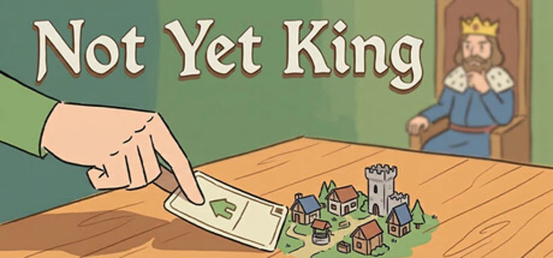 Not Yet King Image