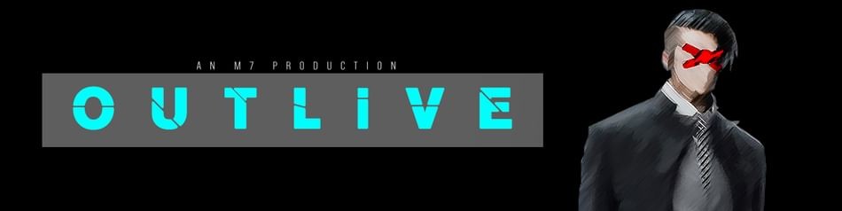 Games like OUTLIVE | An M7 Production