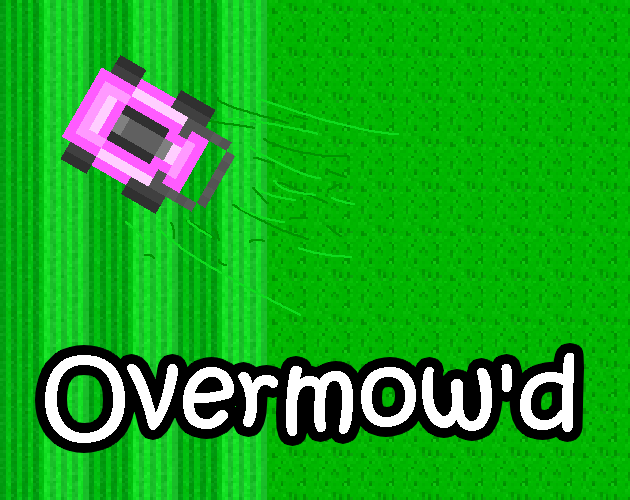 Games like Overmow'd