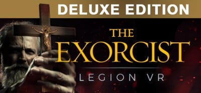 The Exorcist: Legion VR (Deluxe Edition) Image