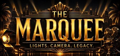 Games like The Marquee: Lights. Camera. Legacy.