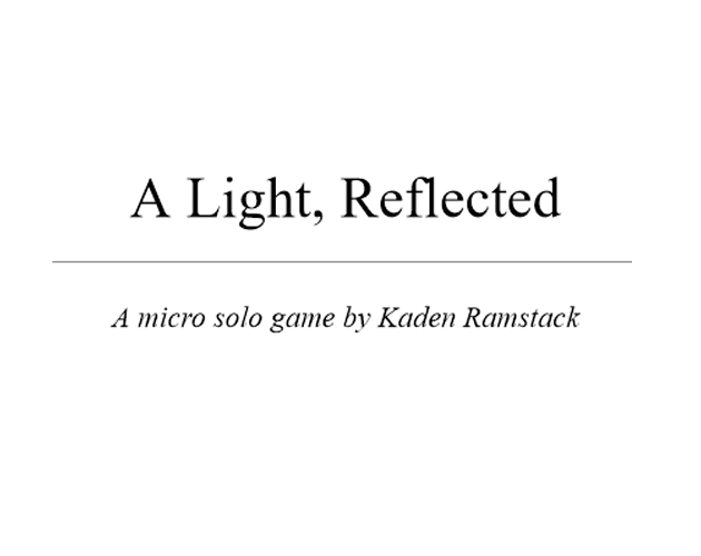 Games like A Light, Reflected