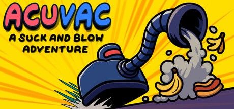 Games like ACUVAC: A Suck and Blow Adventure