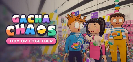 Games like Gacha Chaos Tidy Up Together