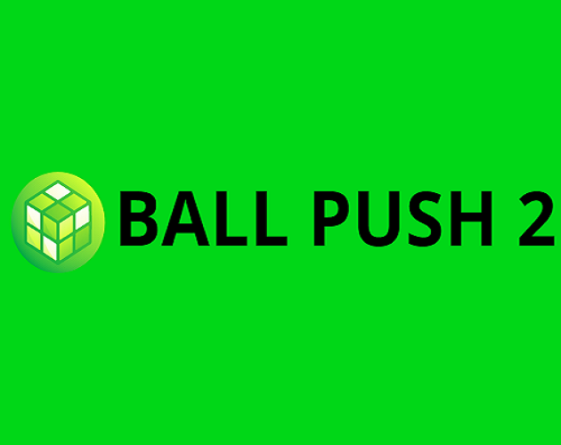 Games like BALL PUSH 2