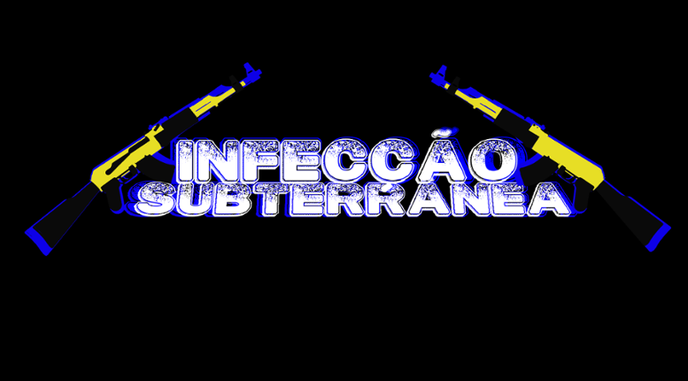 Infecção Subterrânea Image