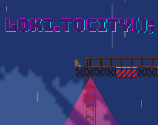 LOKI.ToCity(); Game Cover