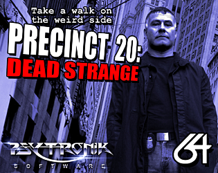 Games like Precinct 20: Dead Strange