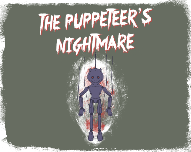 Games like The Puppeteer's Nightmare