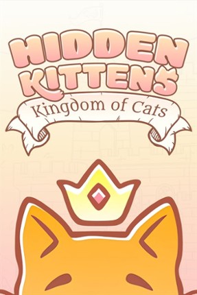 Hidden Kittens: Kingdom of Cats Image