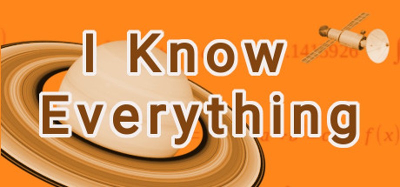 I Know Everything Game Cover