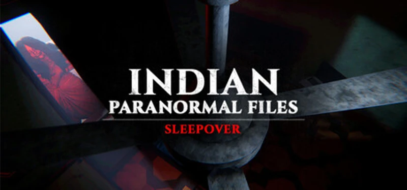 Indian Paranormal Files - Sleepover Image