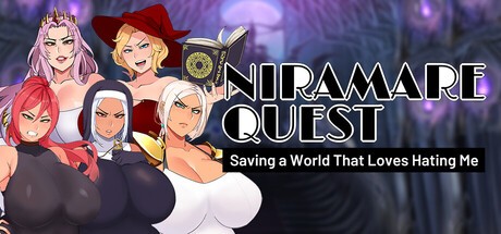 Games like Niramare Quest: Saving a World That Loves Hating Me