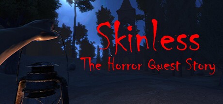 Games like Skinless The Horror Story Quest