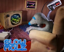 Slow Mole Image