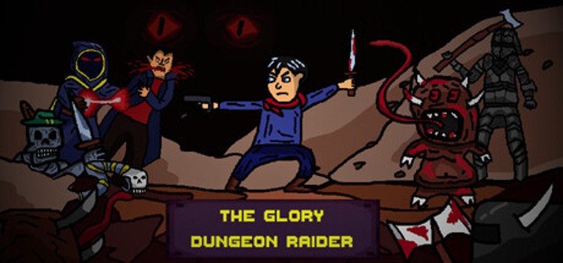 The Glory Dungeon Raider Image
