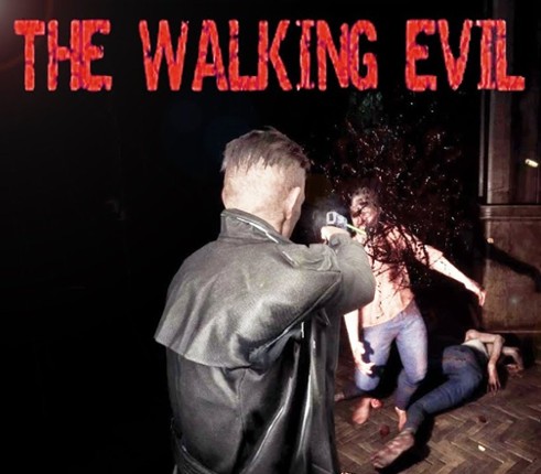 The Walking Evil Image