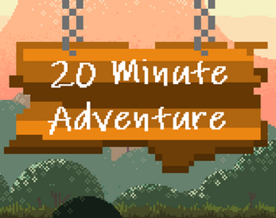 20 Minute Adventure Image