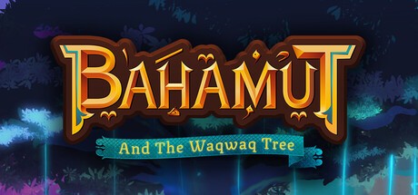 Games like Bahamut and the Waqwaq Tree