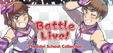 Games like Battle Live! The Idol School Collection