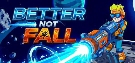 Games like Better Not Fall