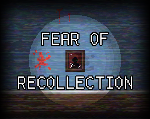 Games like Fear of Recollection
