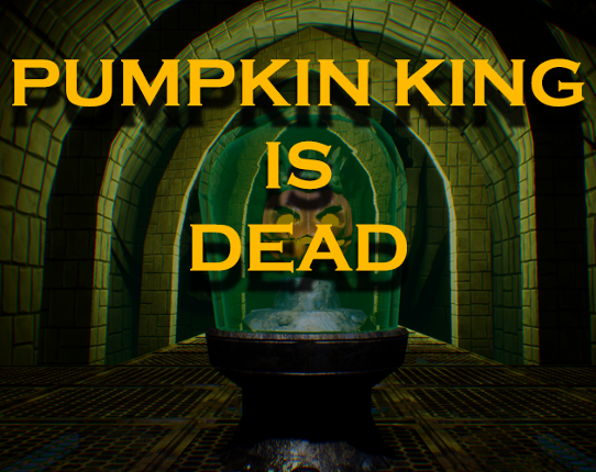 Pumpkin King Is Dead Game Cover