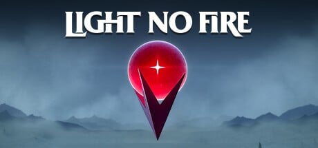 Games like Light No Fire